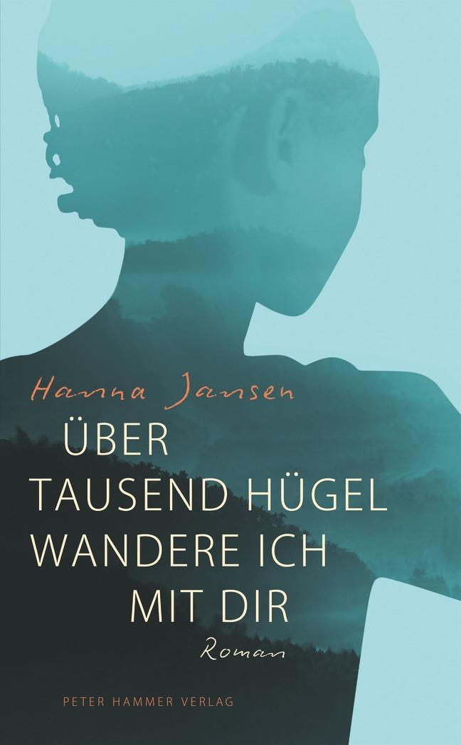 Cover: 9783779505174 | Über tausend Hügel wandere ich mit dir | Hanna Jansen | Buch | 304 S.