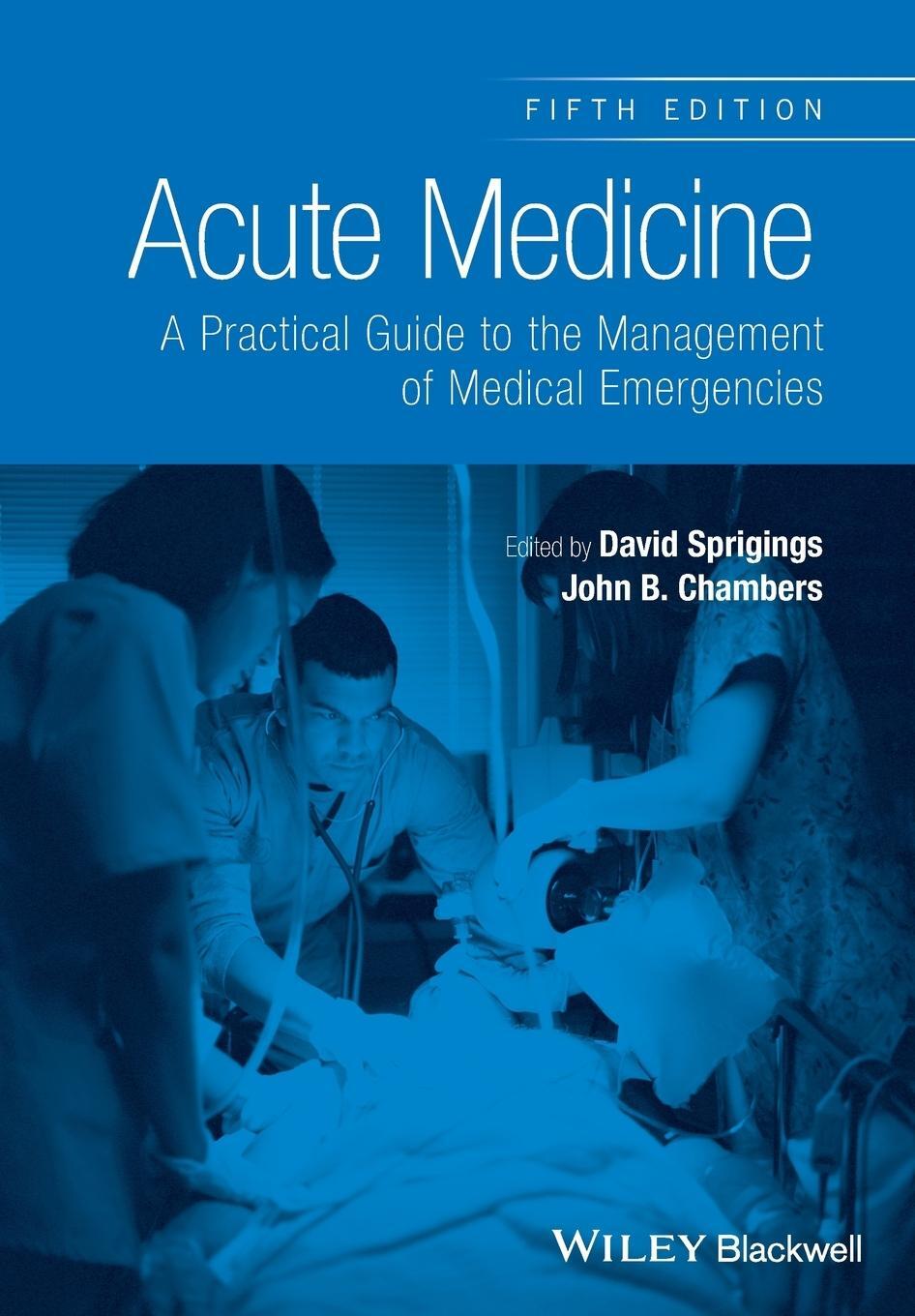 Cover: 9781118644287 | Acute Medicine | David C. Sprigings (u. a.) | Taschenbuch | 784 S.