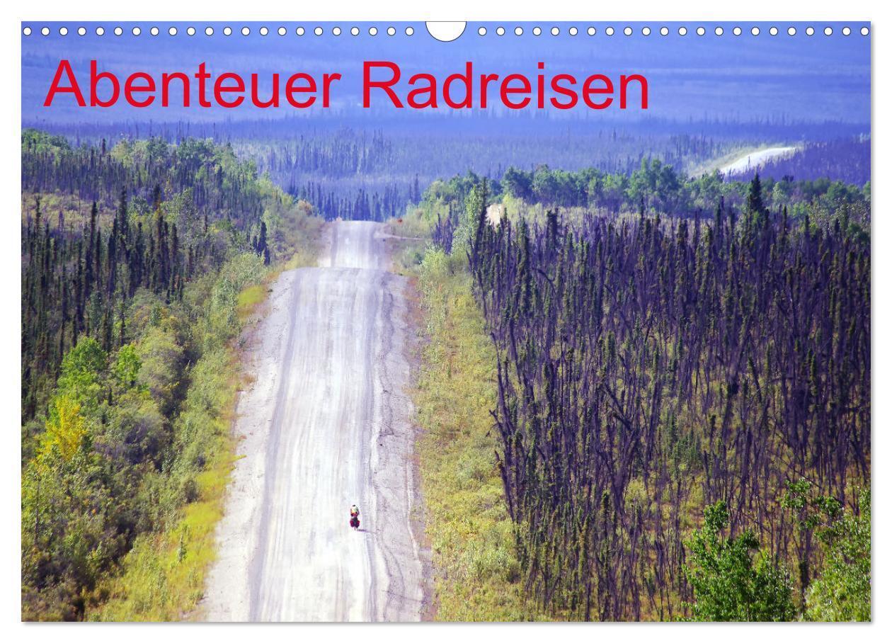 Cover: 9783435552122 | Abenteuer Radreisen (Wandkalender 2025 DIN A3 quer), CALVENDO...