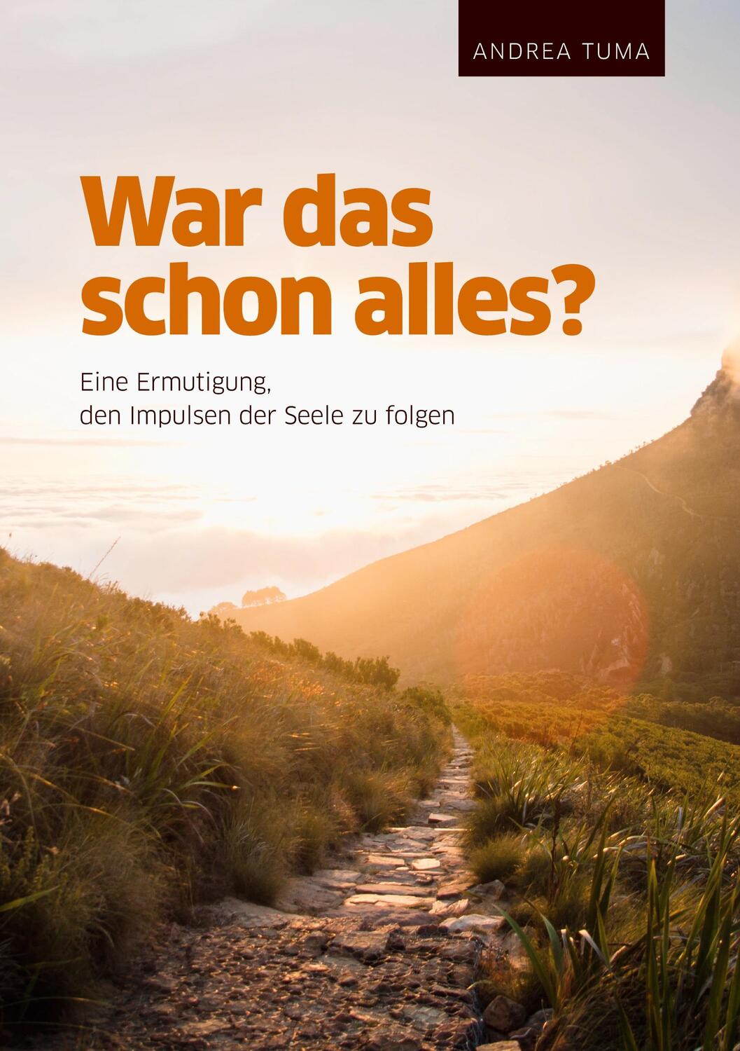 Cover: 9783347072800 | War das schon alles? | Andrea Tuma | Buch | HC runder Rücken kaschiert