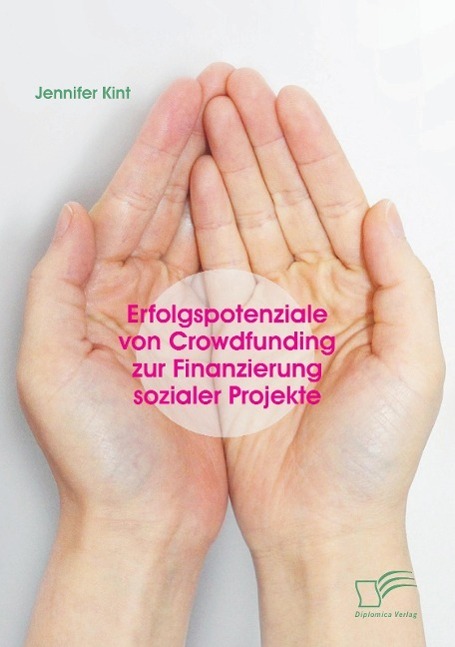 Cover: 9783959346405 | Erfolgspotenziale von Crowdfunding zur Finanzierung sozialer Projekte