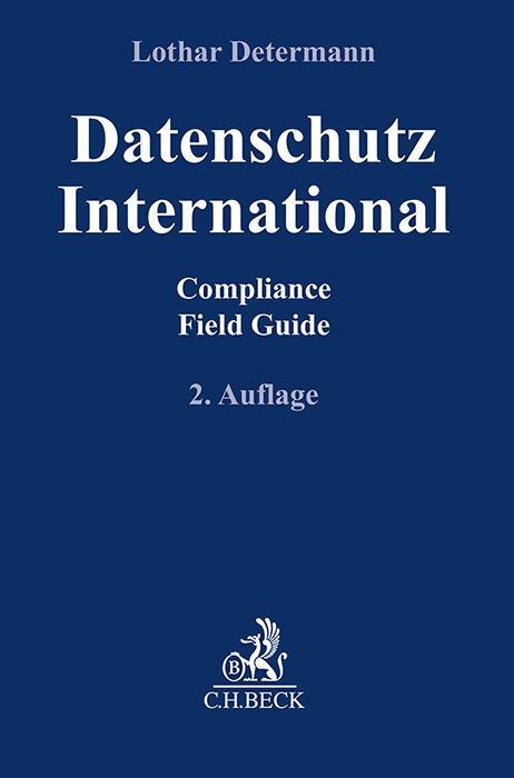 Cover: 9783406822049 | Datenschutz International | Compliance Field Guide | Lothar Determann