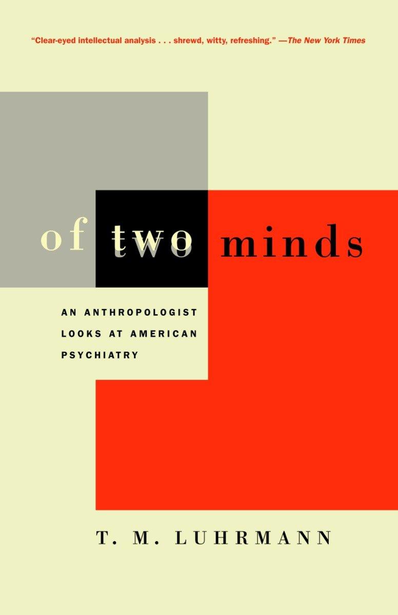 Cover: 9780679744931 | Of Two Minds | An Anthropologist Looks at American Psychiatry | Buch