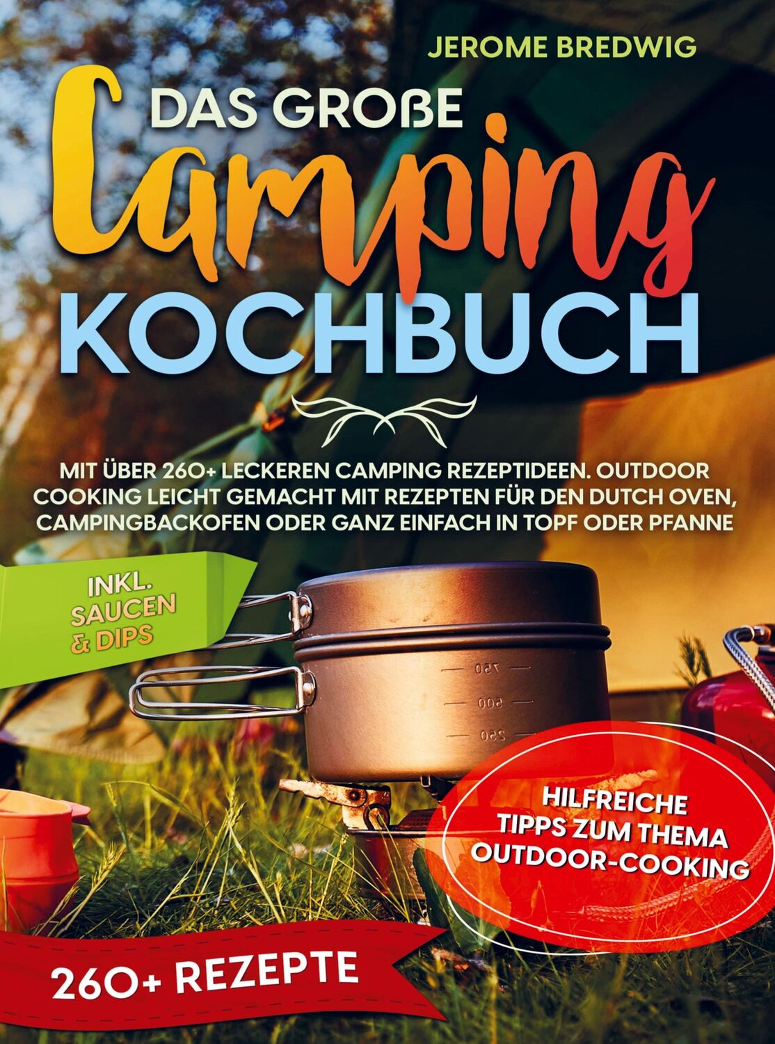 Cover: 9789403723358 | Das große Camping Kochbuch | Jerome Bredwig | Taschenbuch | Paperback