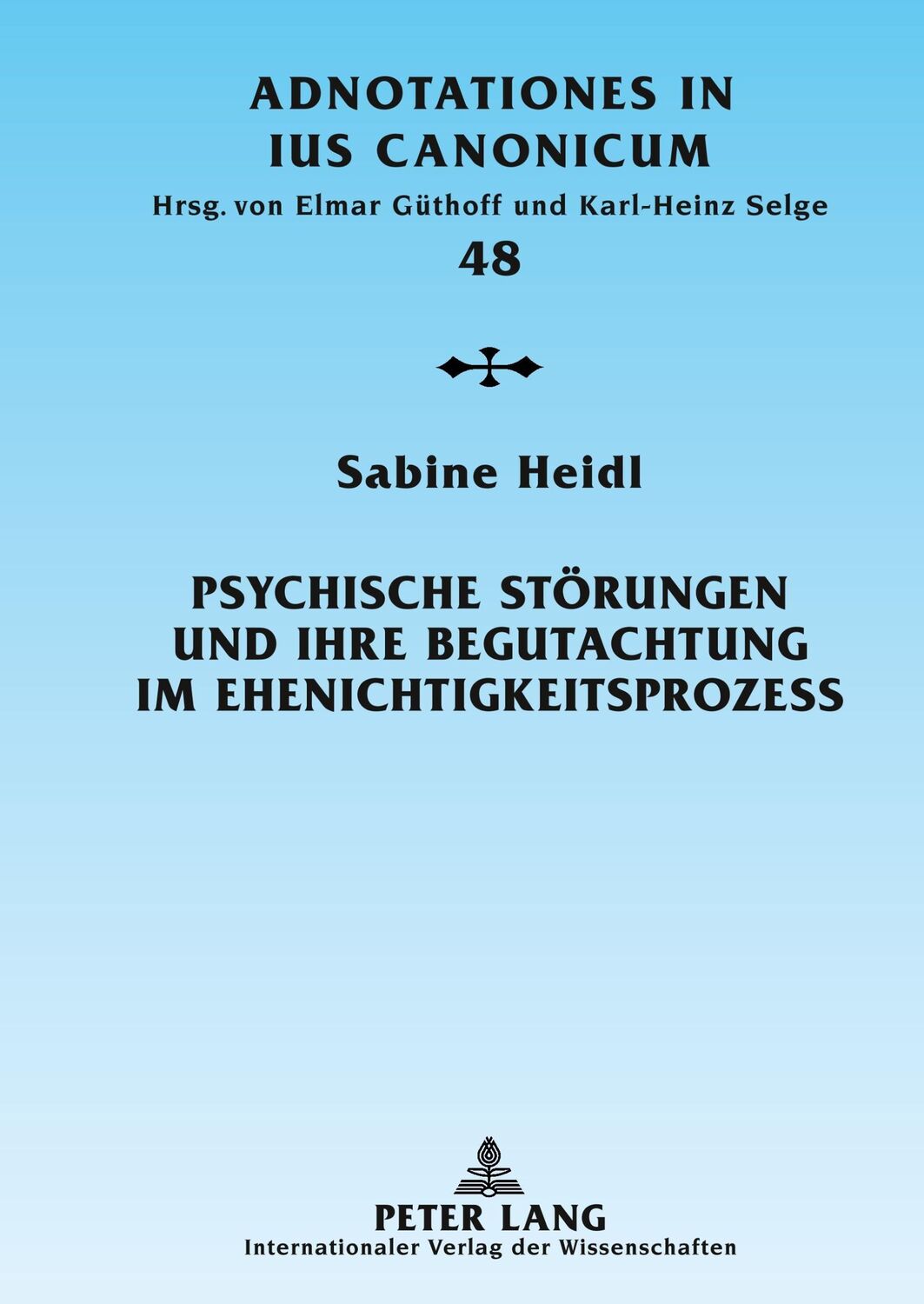 Cover: 9783631591635 | Psychische Störungen und ihre Begutachtung im Ehenichtigkeitsprozess