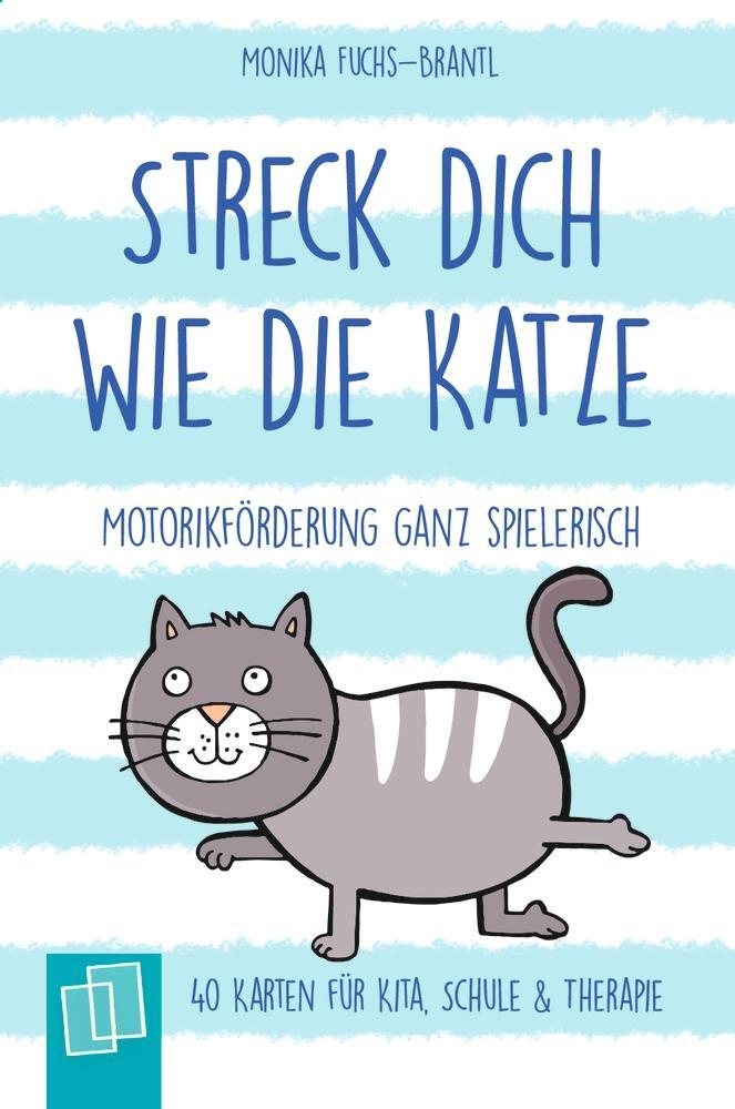 Cover: 9783834642042 | Streck dich wie die Katze - Motorikförderung ganz spielerisch - 40...