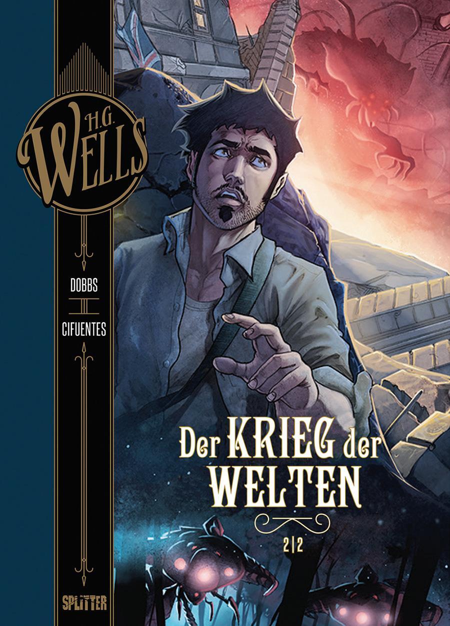 Cover: 9783958395046 | H.G. Wells. Krieg der Welten Teil 2 | Dobbs | Buch | H. G. Wells