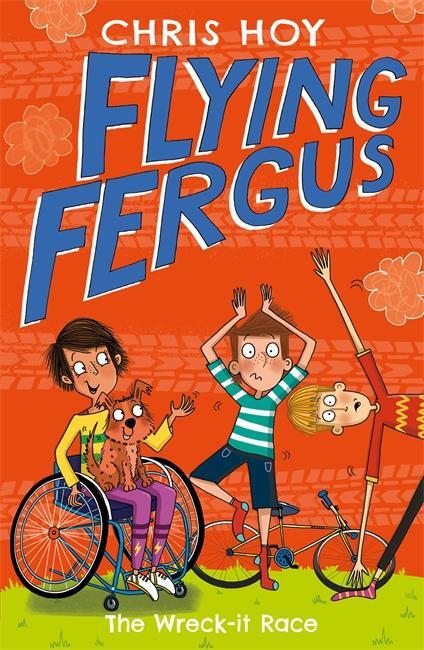 Cover: 9781848126336 | Flying Fergus 7: The Wreck-It Race | Chris Hoy | Taschenbuch | 2017