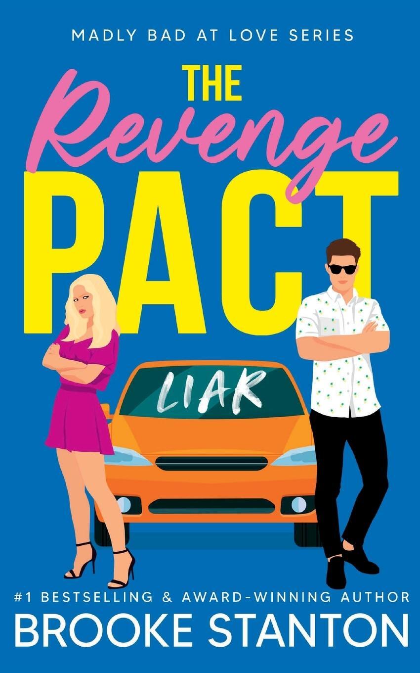 Cover: 9781735609980 | The Revenge Pact | Brooke Stanton | Taschenbuch | Madly Bad at Love