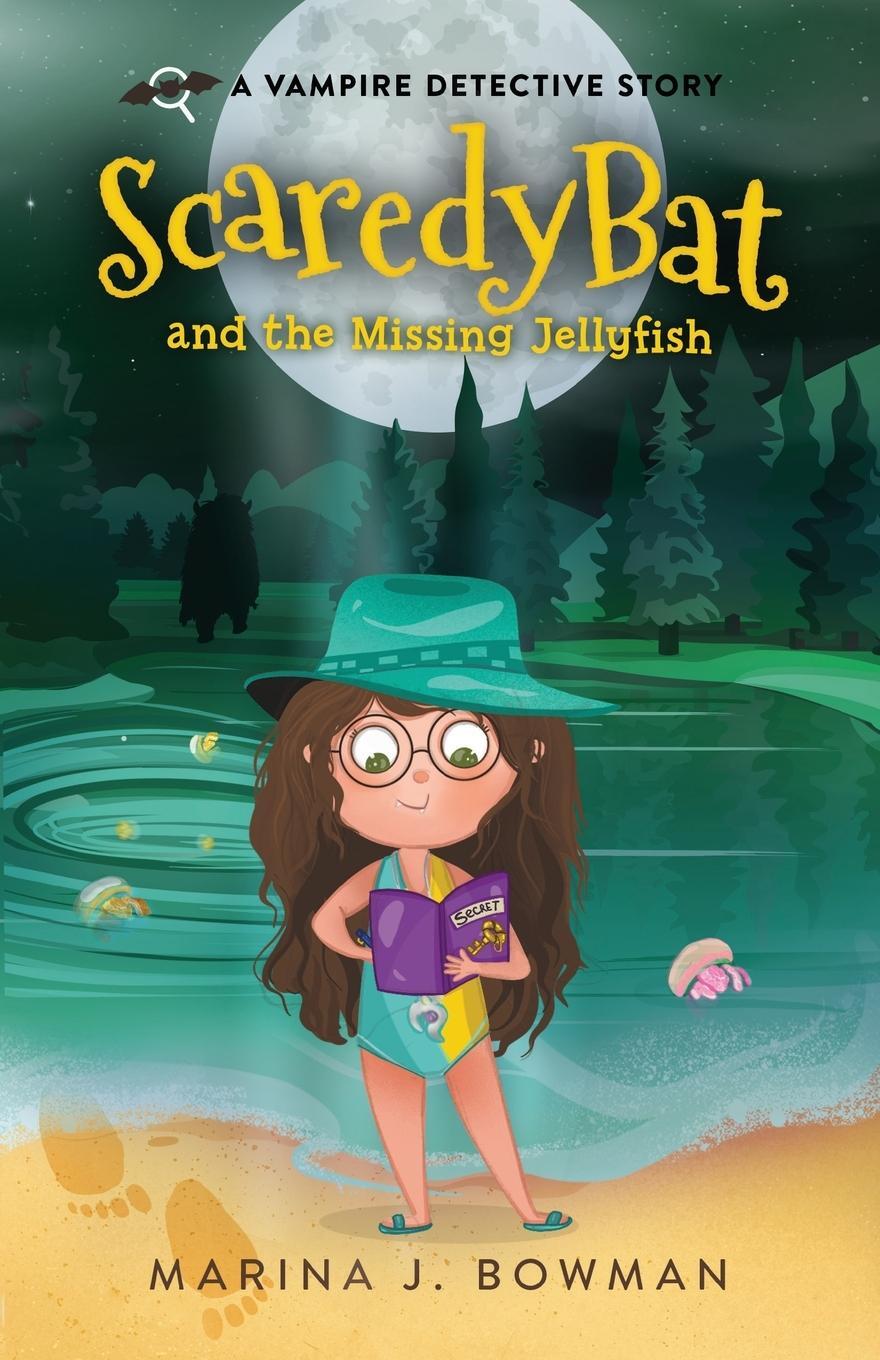 Cover: 9781950341160 | Scaredy Bat and the Missing Jellyfish | Marina J. Bowman | Taschenbuch