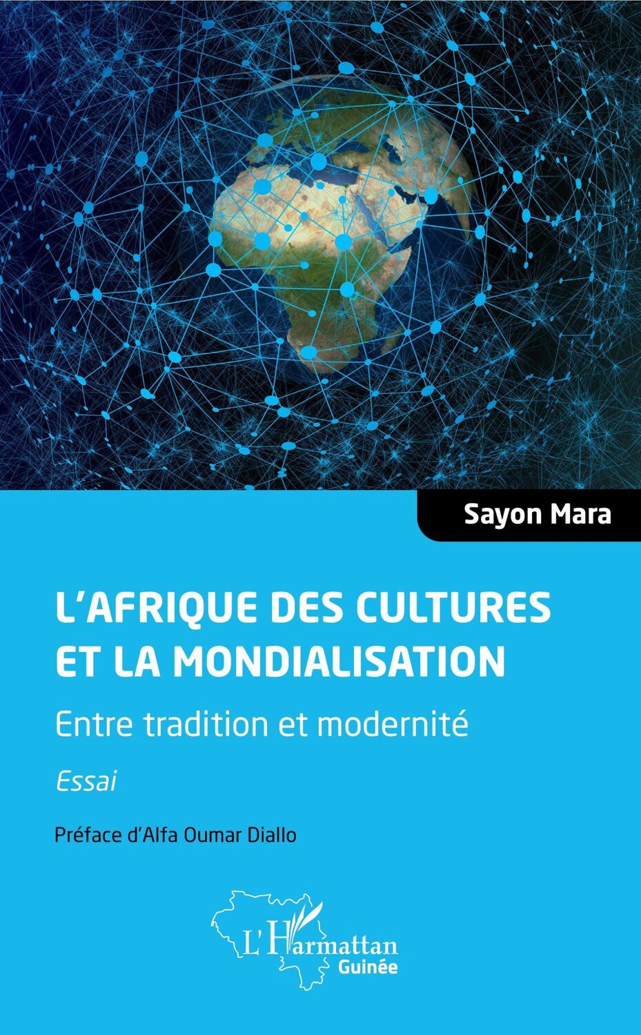 Cover: 9782343214801 | L'Afrique des cultures et la mondialisation | Sayon Mara | Taschenbuch