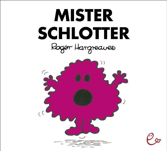 Cover: 9783941172166 | Mister Schlotter | Roger Hargreaves | Taschenbuch | 32 S. | Deutsch