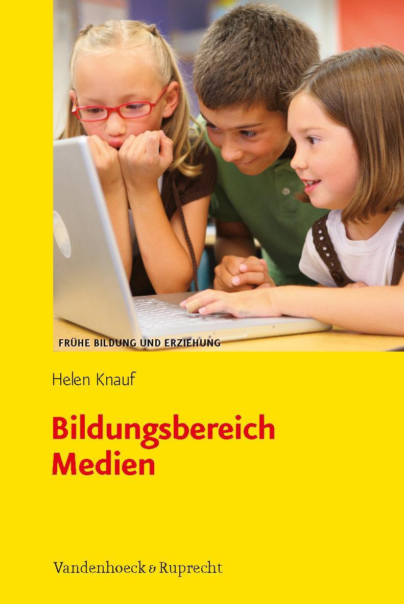 Cover: 9783525701263 | Bildungsbereich Medien | Helen Knauf | Taschenbuch | 156 S. | Deutsch