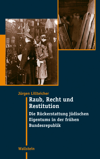 Cover: 9783835301344 | Raub, Recht und Restitution | Jürgen Lillteicher | Buch | 559 S.