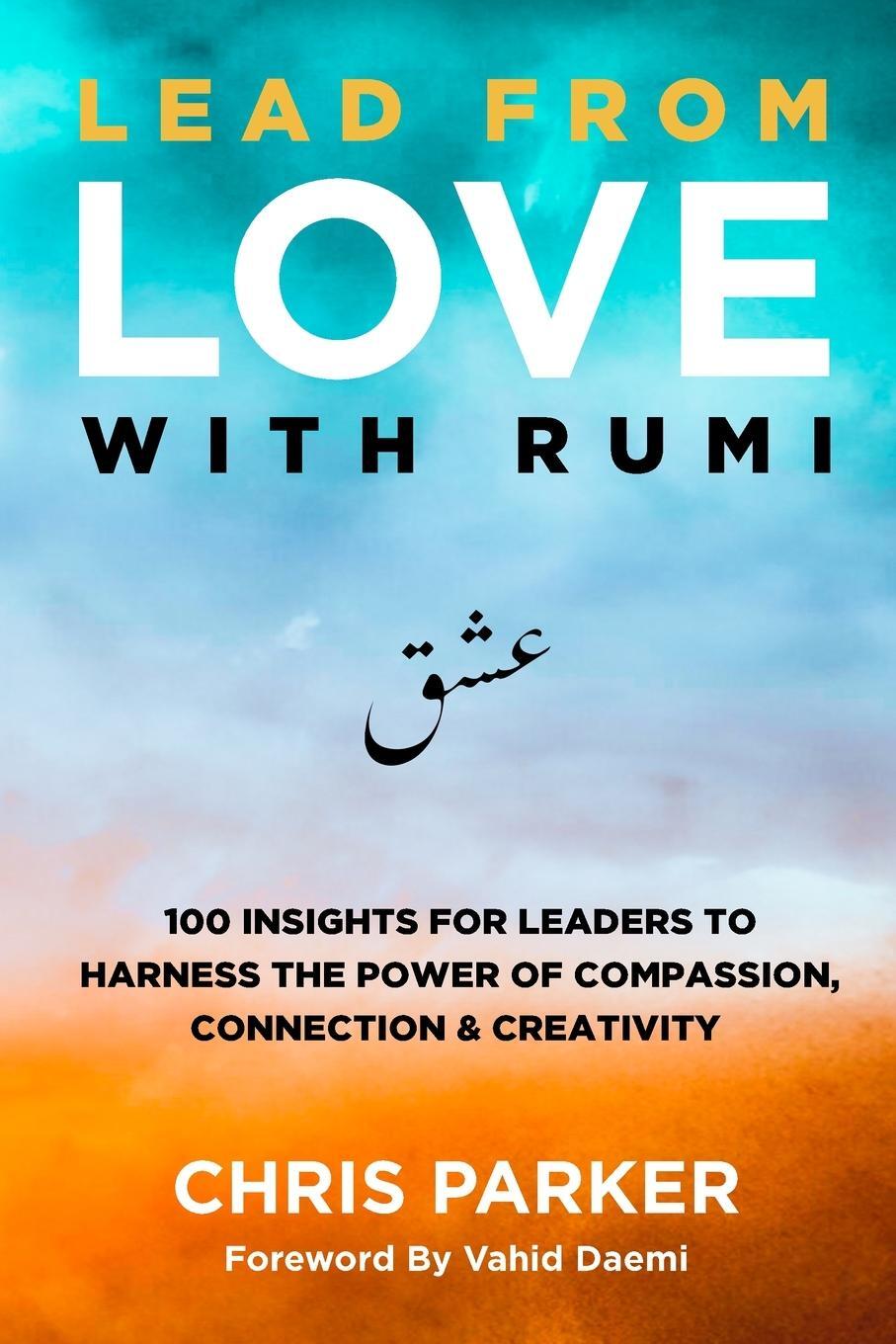 Cover: 9798991343411 | Lead from Love with Rumi | Chris Parker | Taschenbuch | Paperback