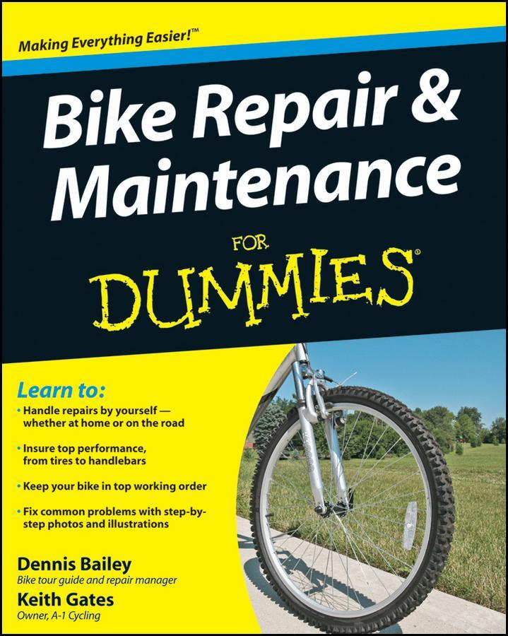 Cover: 9780470415801 | Bike Repair and Maintenance For Dummies | Dennis Bailey (u. a.) | Buch