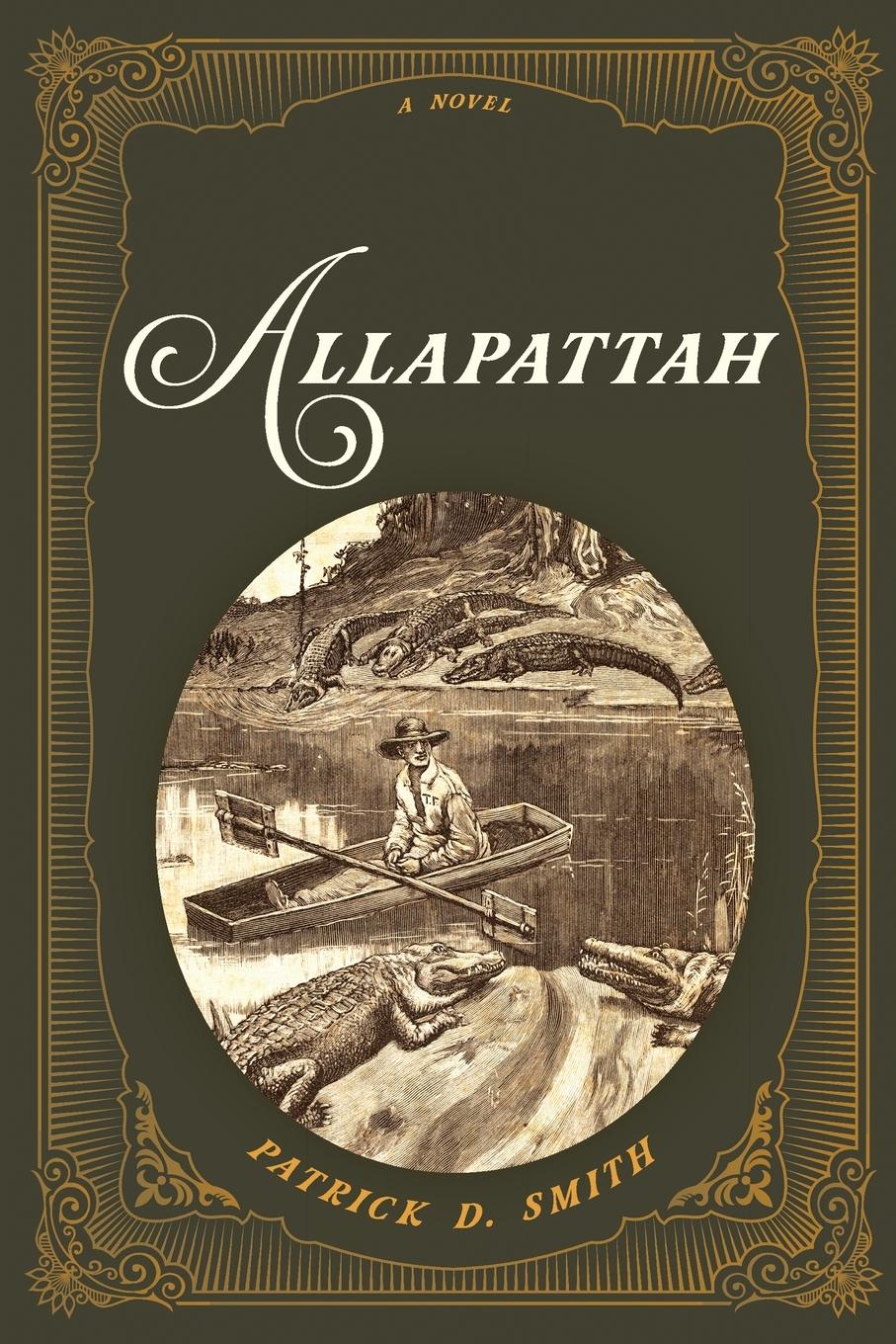 Cover: 9781683342809 | Allapattah | A Novel | Patrick D. Smith | Taschenbuch | Englisch