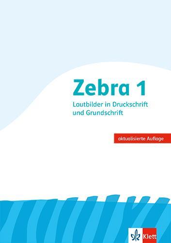 Cover: 9783122706432 | Zebra. Neubearbeitung. Lautblock Grundschrift 1. Schuljahr | Buch