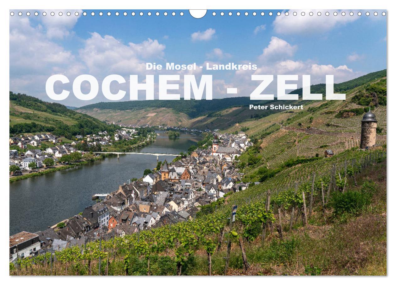 Cover: 9783435117673 | Die Mosel - Landkreis Cochem - Zell (Wandkalender 2025 DIN A3...