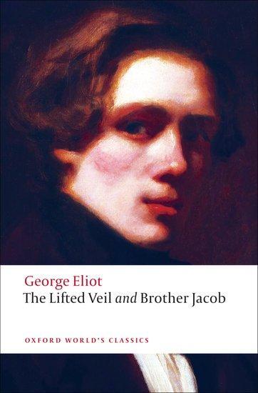 Cover: 9780199555055 | The Lifted Veil, and Brother Jacob | George Eliot | Taschenbuch | 2009