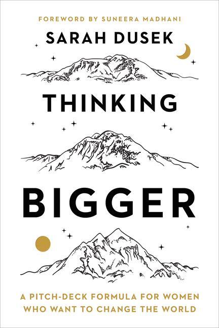 Cover: 9781647125080 | Thinking Bigger | Sarah Dusek | Buch | Englisch | 2024