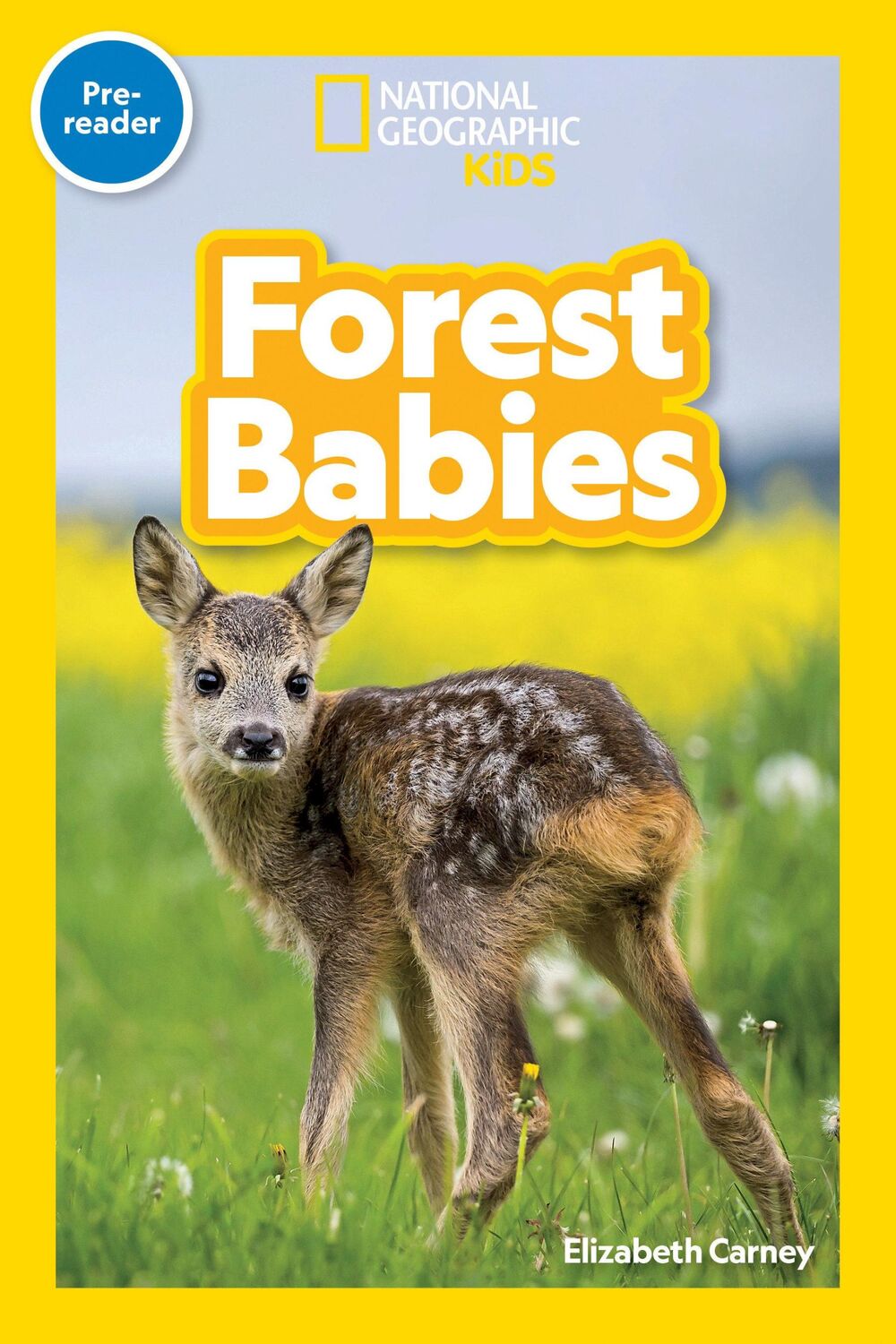 Cover: 9781426373701 | National Geographic Readers: Forest Babies (Pre-Reader) | Carney