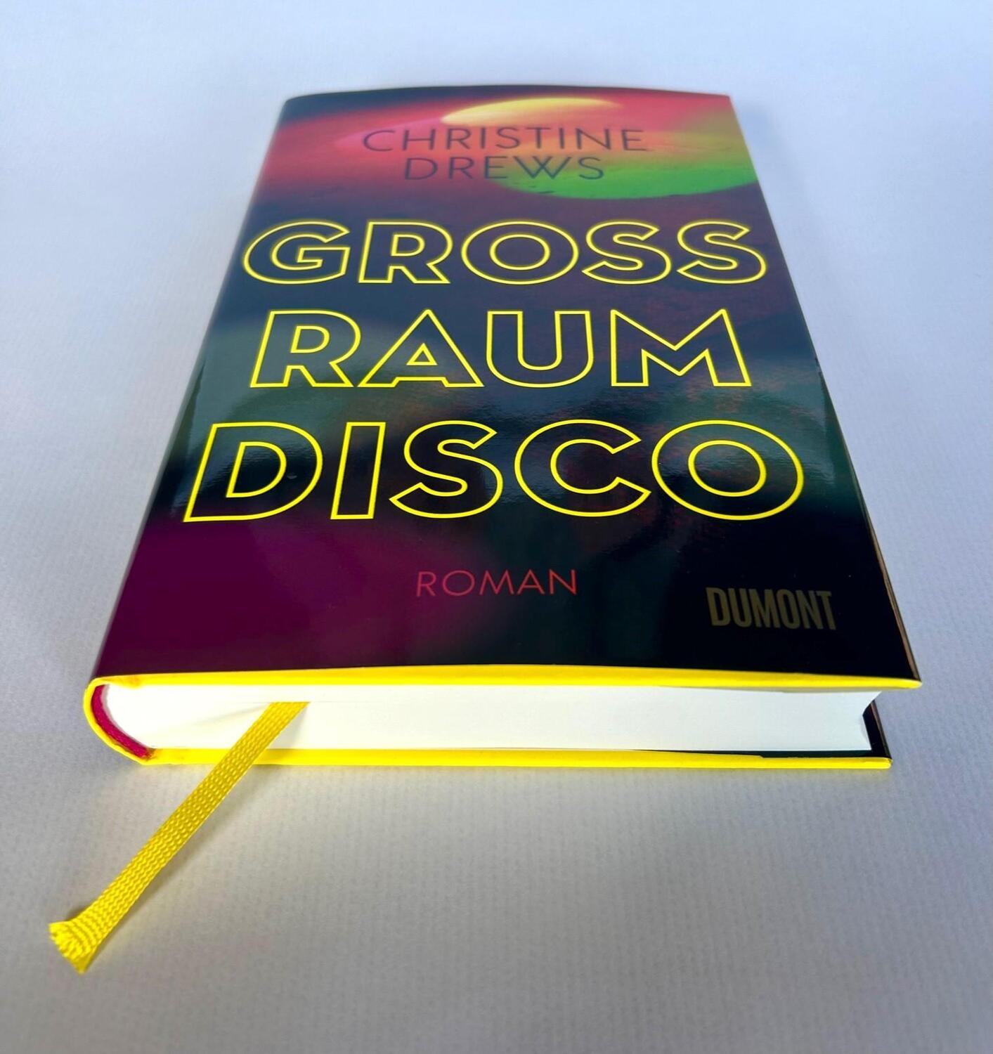 Bild: 9783832181819 | Großraumdisco | Roman | Christine Drews | Buch | 304 S. | Deutsch