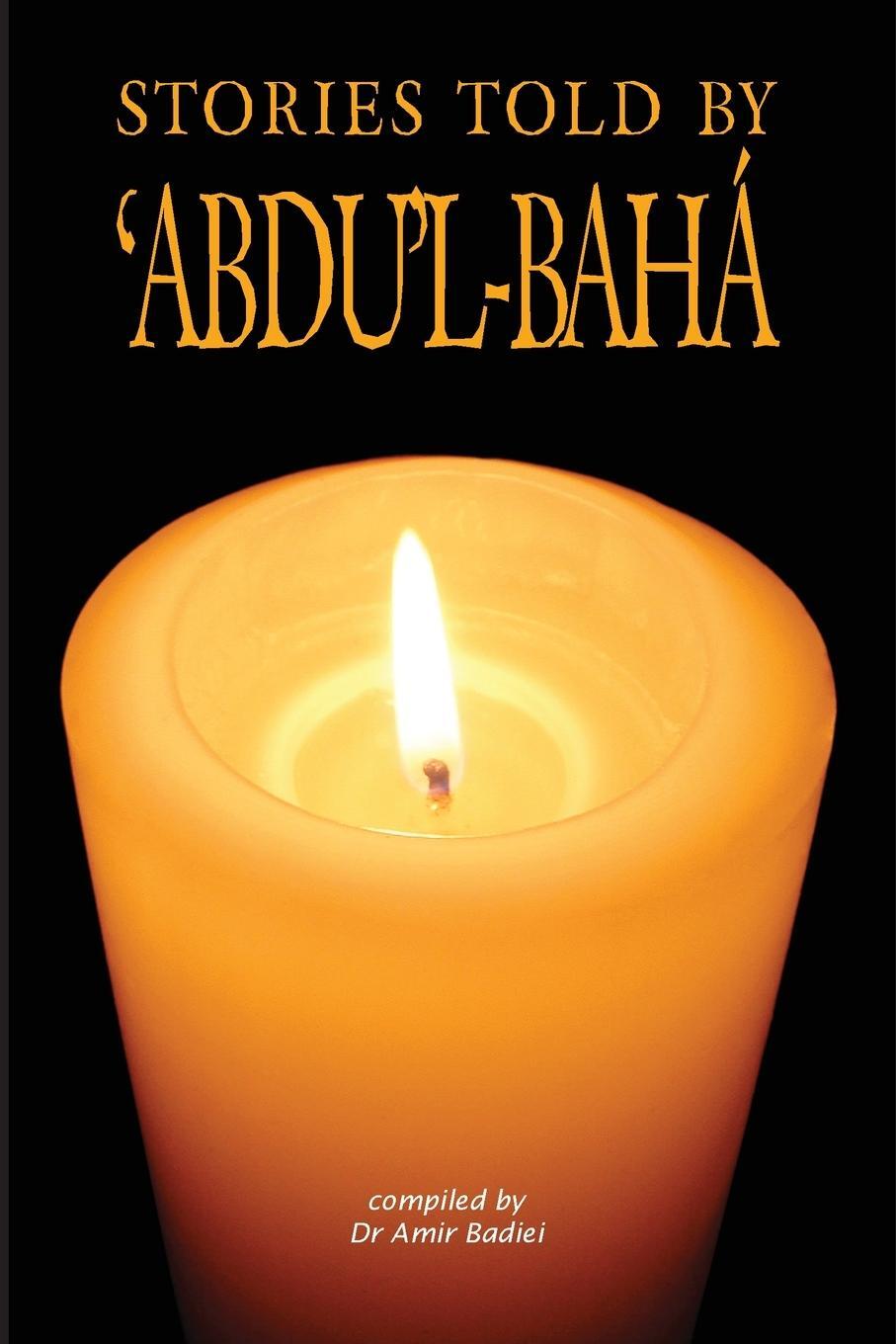 Cover: 9780853984849 | Stories Told by 'Abdu'l-Baha | Taschenbuch | Paperback | Englisch