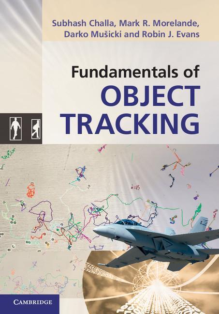 Cover: 9780521876285 | Fundamentals of Object Tracking | Subhash Challa (u. a.) | Buch | 2011