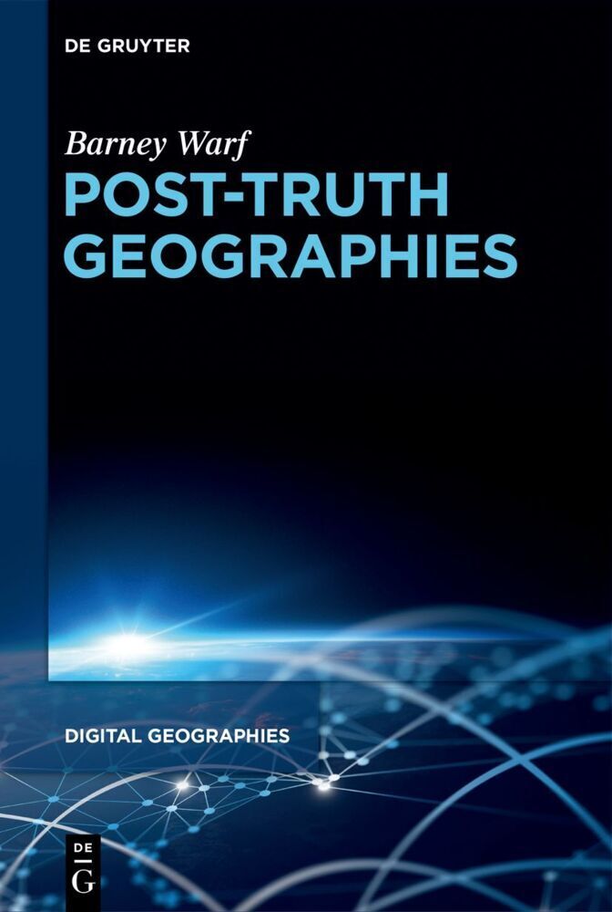 Cover: 9783110749601 | Post-Truth Geographies | Barney Warf | Buch | IX | Englisch | 2023