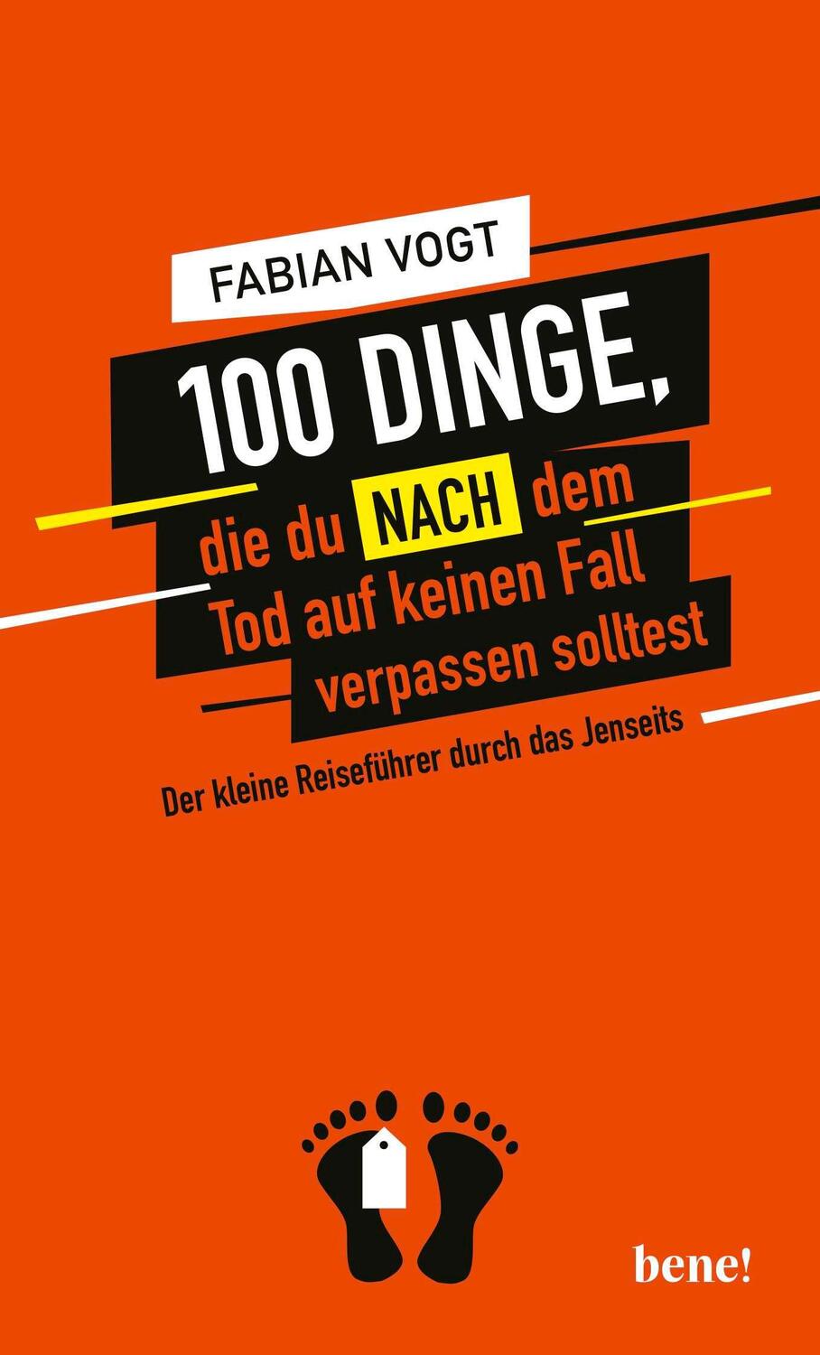 Cover: 9783963400438 | 100 Dinge, die du NACH dem Tod auf keinen Fall verpassen solltest