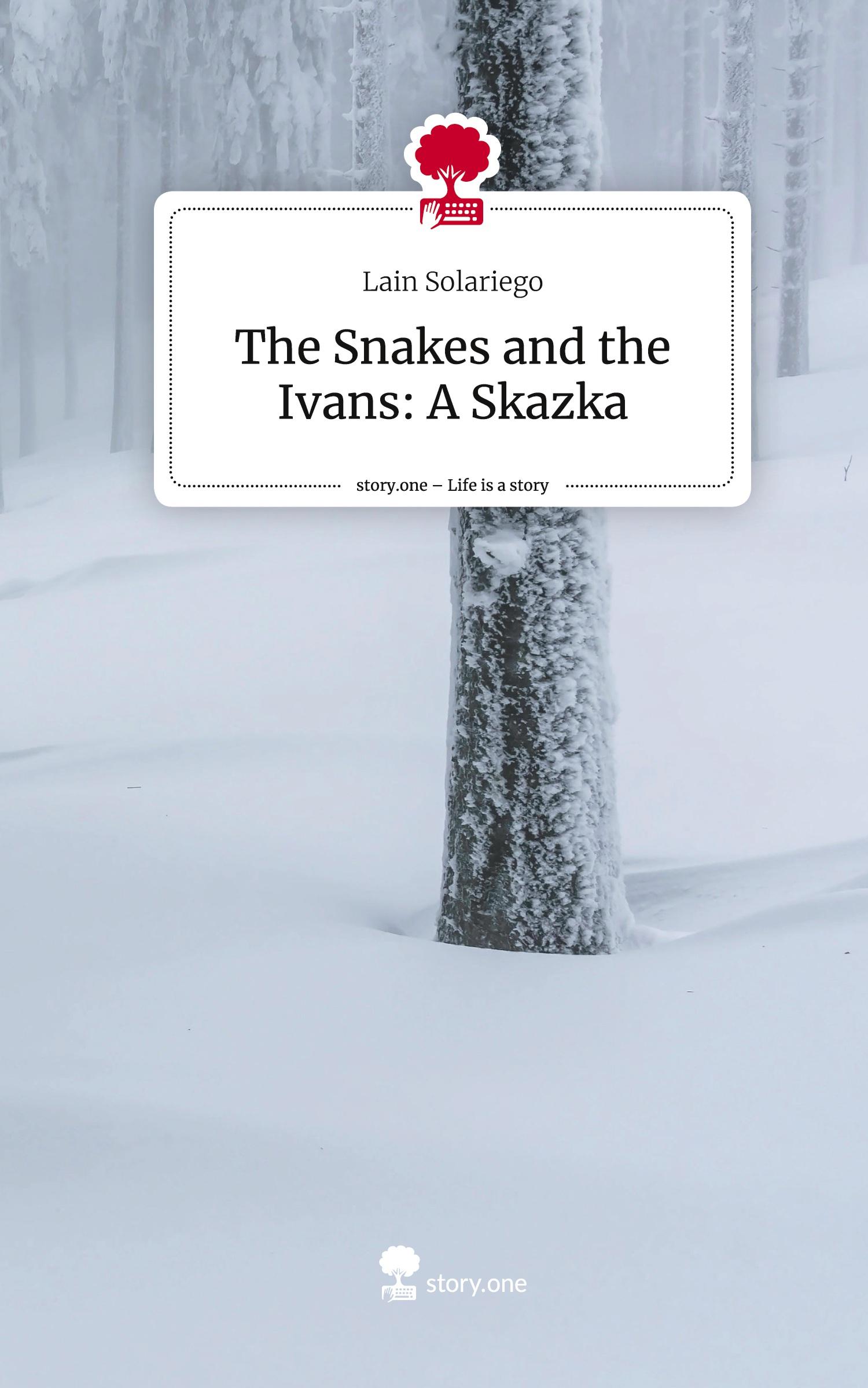 Cover: 9783710858277 | The Snakes and the Ivans: A Skazka. Life is a Story - story.one | Buch