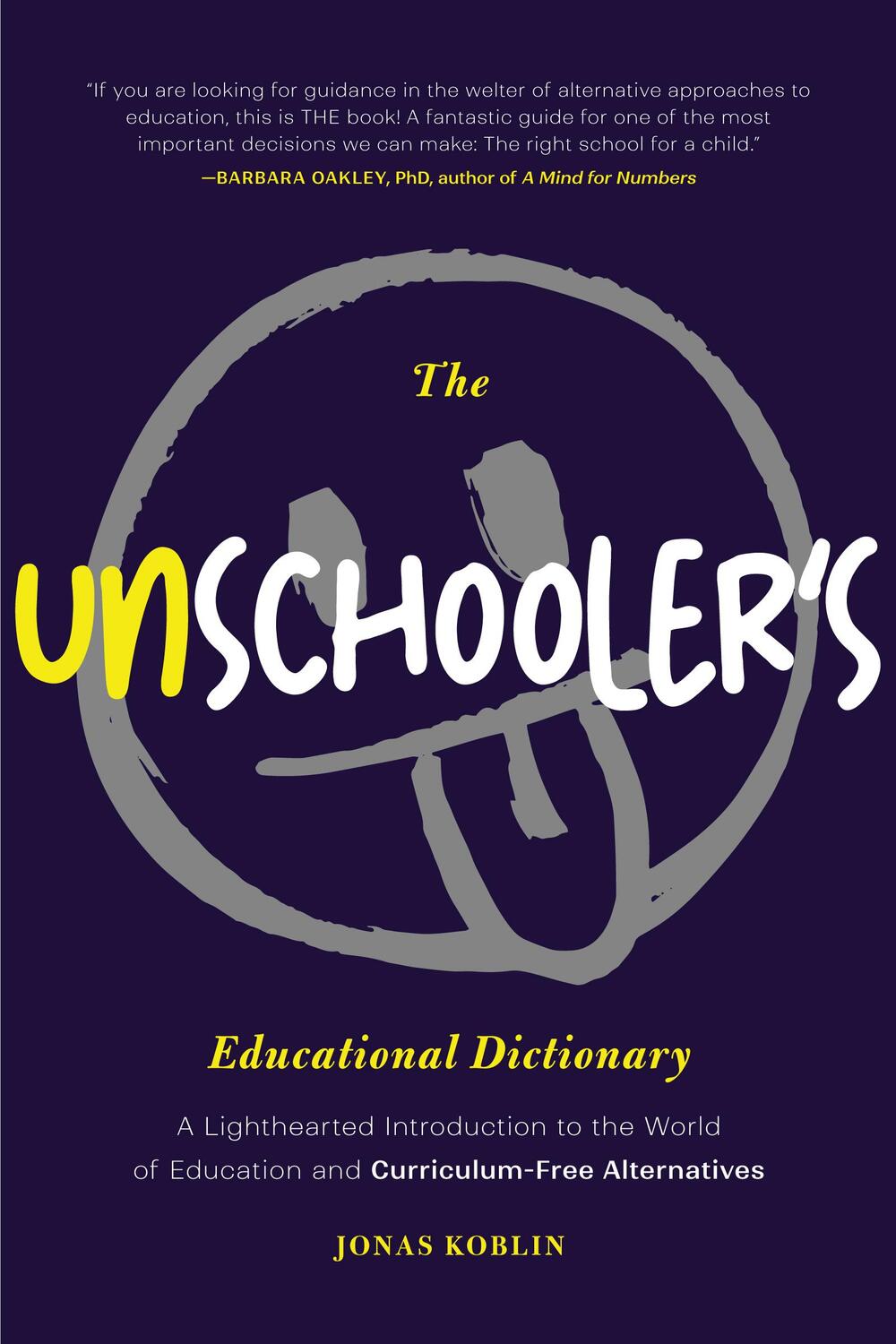 Cover: 9781684813599 | The Unschooler's Educational Dictionary | Jonas Koblin | Taschenbuch