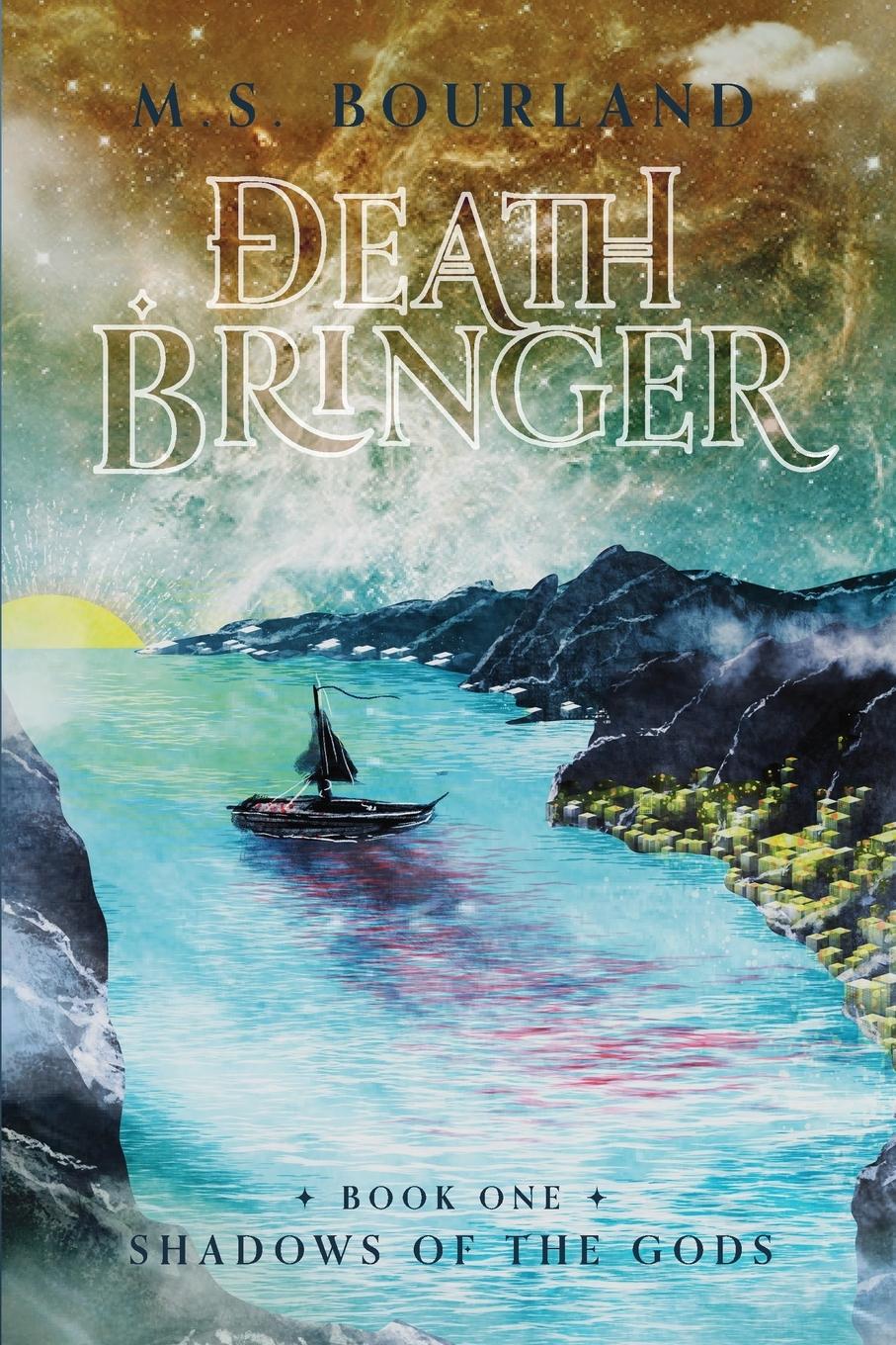 Cover: 9783910579019 | Death-Bringer | M. S. Bourland | Taschenbuch | Shadows of the Gods