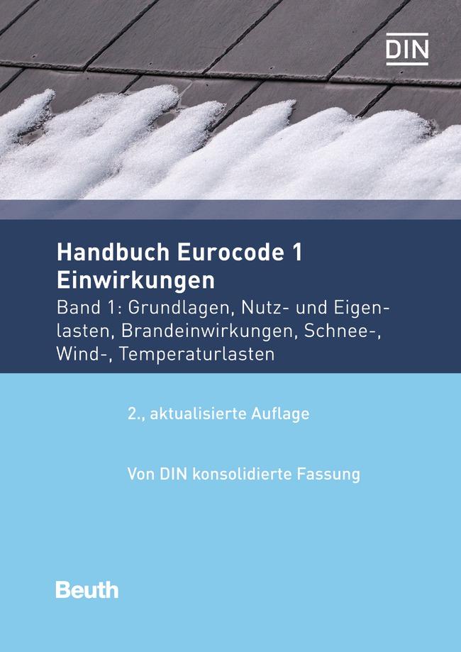 Cover: 9783410299479 | Handbuch Eurocode 1 - Einwirkungen | DIN e.V. | Taschenbuch | 412 S.