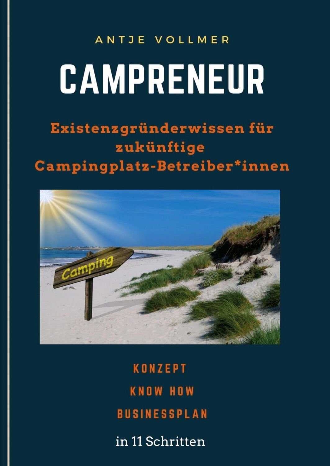 Cover: 9783347262690 | Campreneur | Antje Vollmer | Taschenbuch | Paperback | 352 S. | 2021