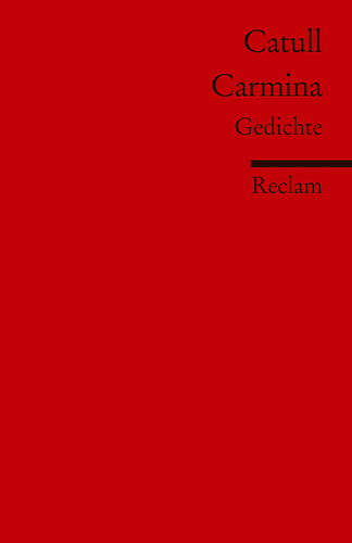 Cover: 9783150198001 | Carmina. Gedichte (Fremdsprachentexte) | Catull | Taschenbuch | 62 S.