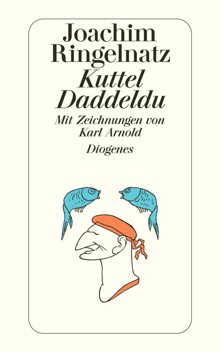 Cover: 9783257235470 | Kuttel Daddeldu | Joachim Ringelnatz | Taschenbuch | 128 S. | Deutsch