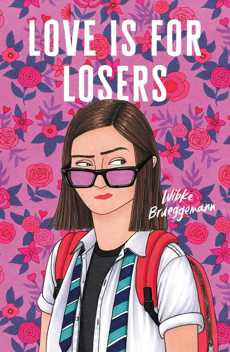 Cover: 9781250792013 | Love Is for Losers | Wibke Brueggemann | Taschenbuch | Englisch | 2024