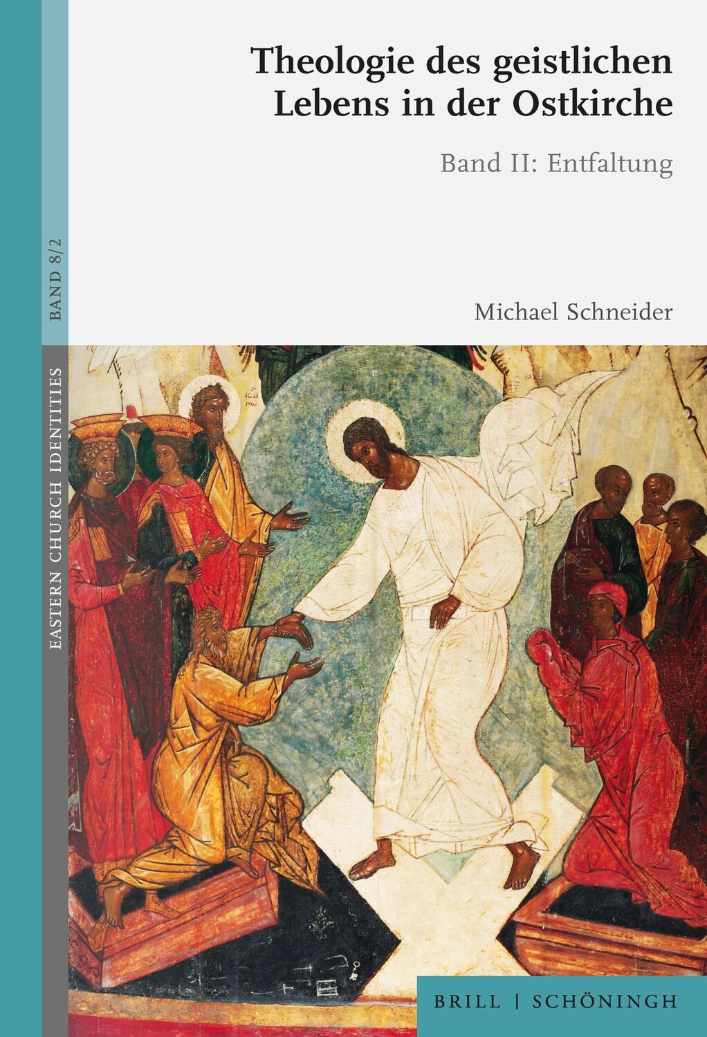 Cover: 9783506796523 | Theologie des geistlichen Lebens in der Ostkirche | Michael Schneider