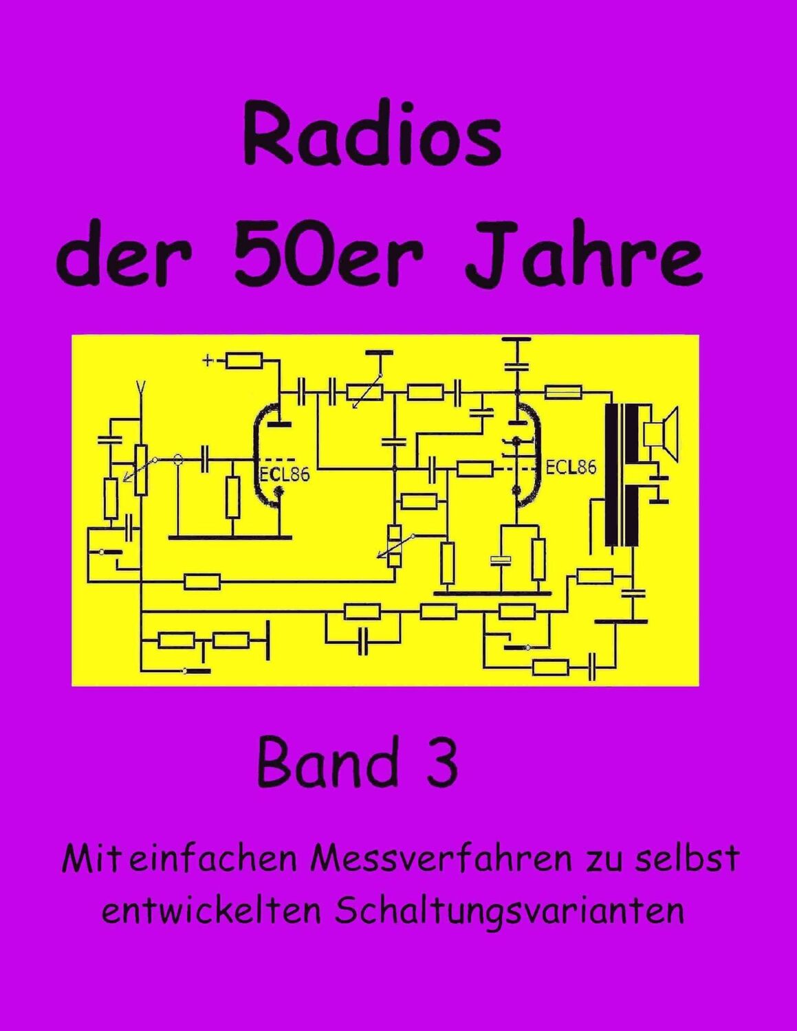 Cover: 9783749499953 | Radios der 50er Jahre Band 3 | Eike Grund | Taschenbuch | Paperback