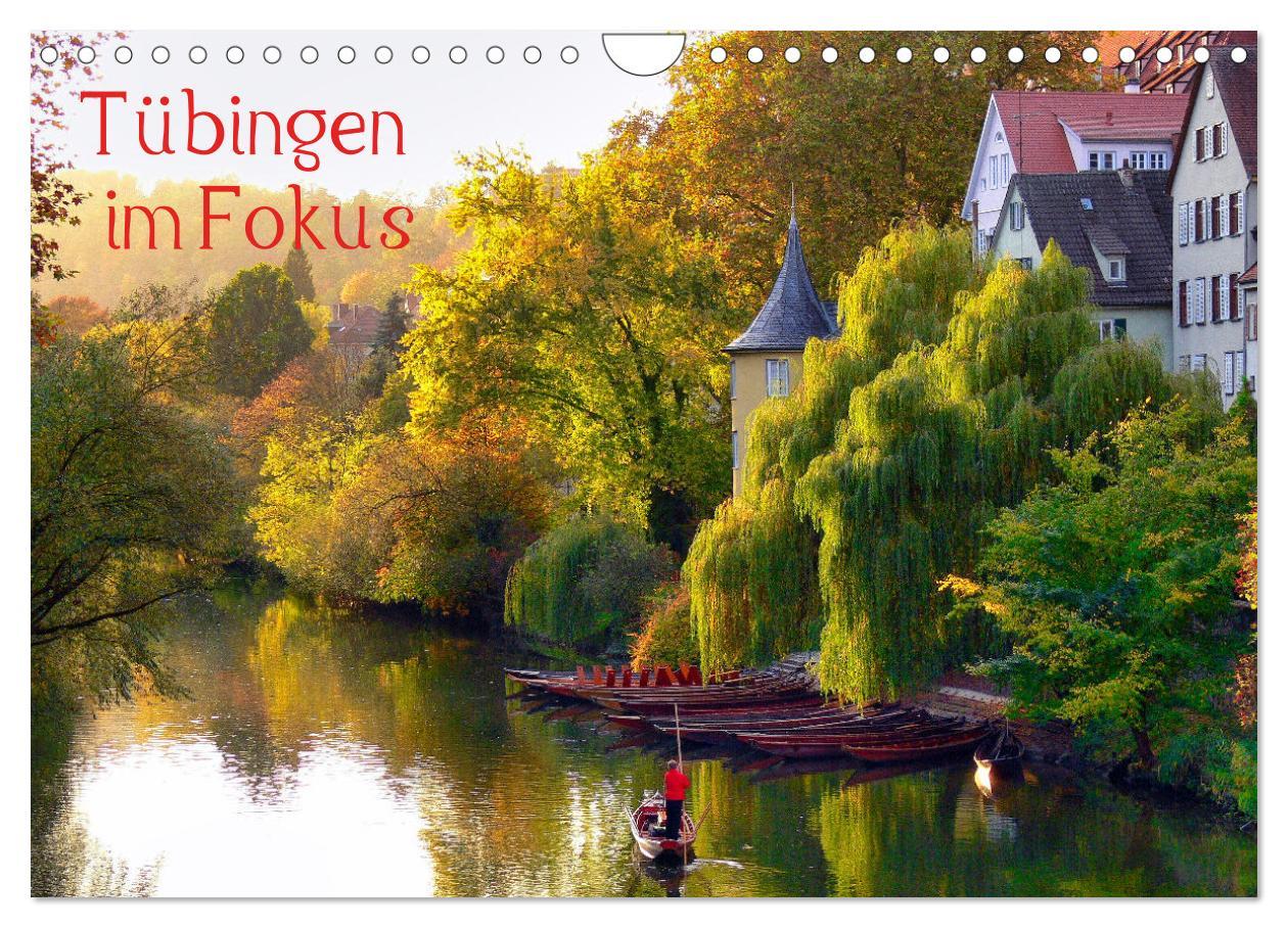 Cover: 9783383939204 | Tübingen im Fokus (Wandkalender 2025 DIN A4 quer), CALVENDO...