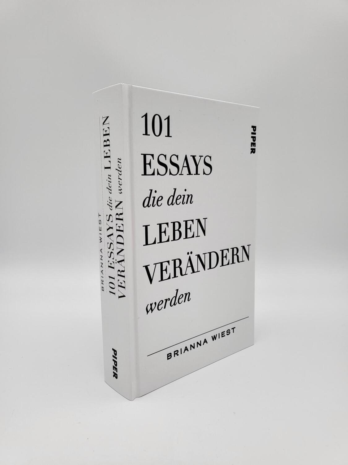 Bild: 9783492071598 | 101 Essays, die dein Leben verändern werden | Brianna Wiest | Buch