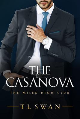 Cover: 9781542028073 | The Casanova | T L Swan | Taschenbuch | The Miles High Club | Englisch