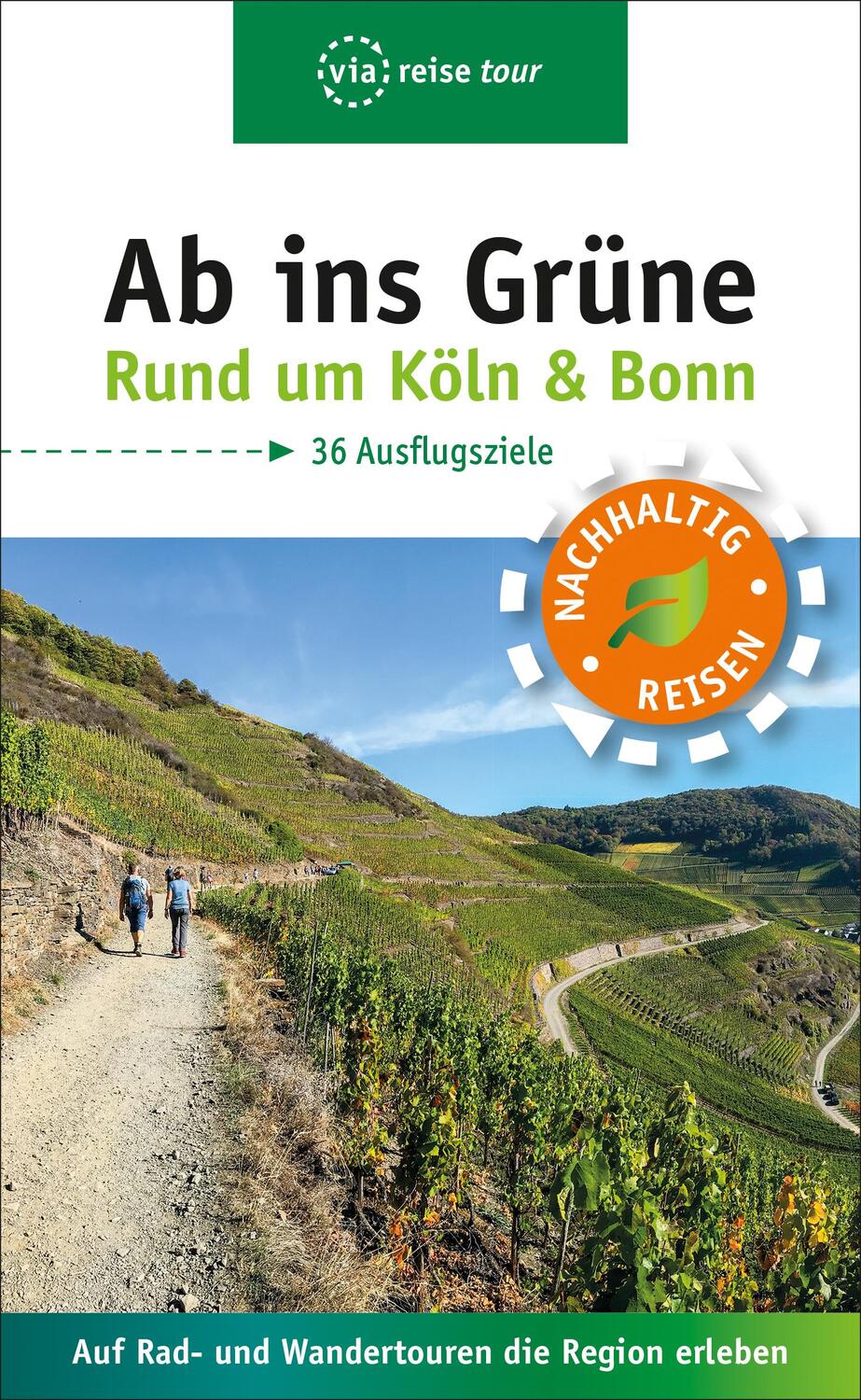 Cover: 9783949138034 | Ab ins Grüne - Ausflüge rund um Köln &amp; Bonn | Sabine Olschner | Buch