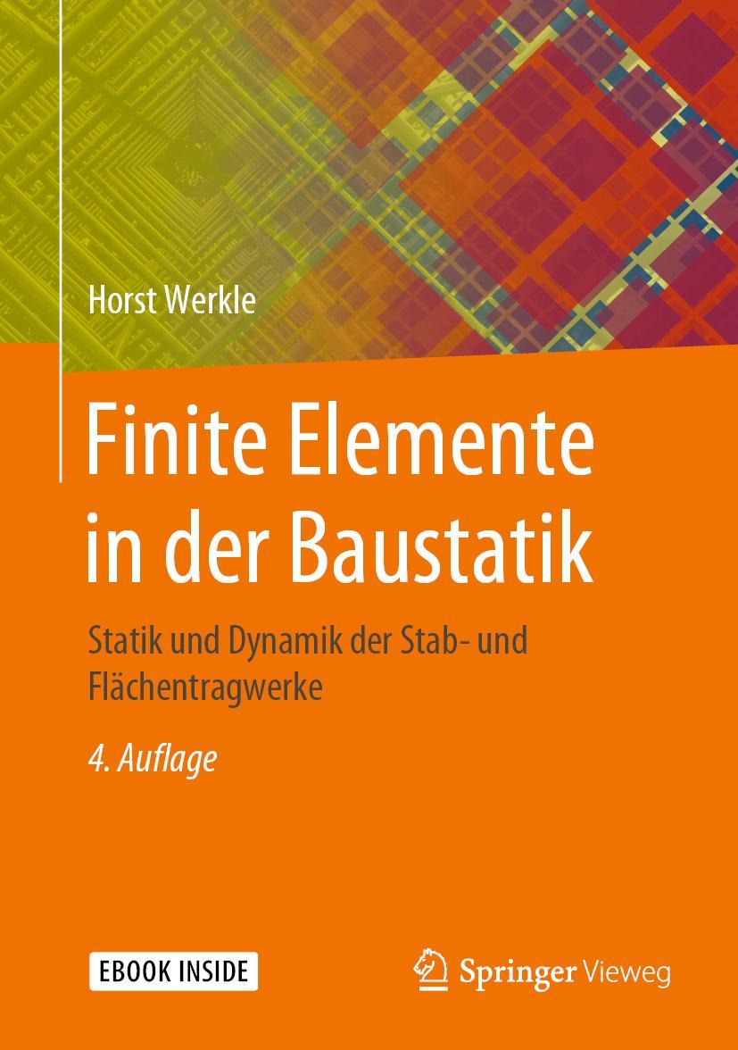 Cover: 9783834818430 | Finite Elemente in der Baustatik | Horst Werkle | Taschenbuch | 1 Buch