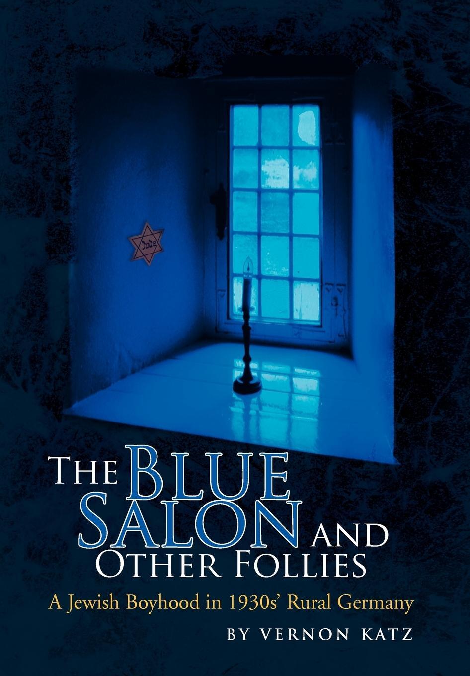 Cover: 9781436348577 | The Blue Salon and Other Follies | Vernon Katz | Buch | Englisch