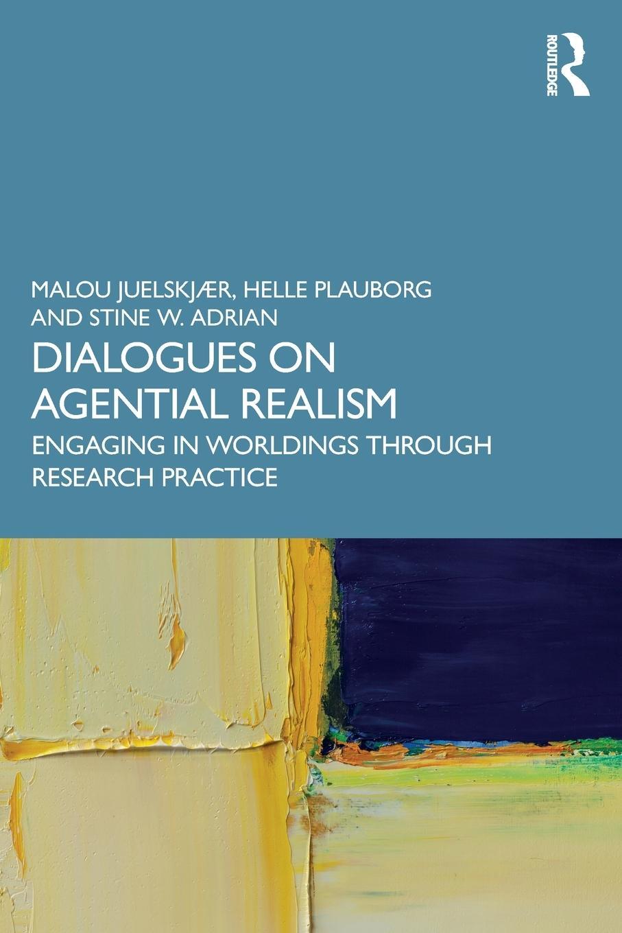 Cover: 9780367173593 | Dialogues on Agential Realism | Malou Juelskjær (u. a.) | Taschenbuch