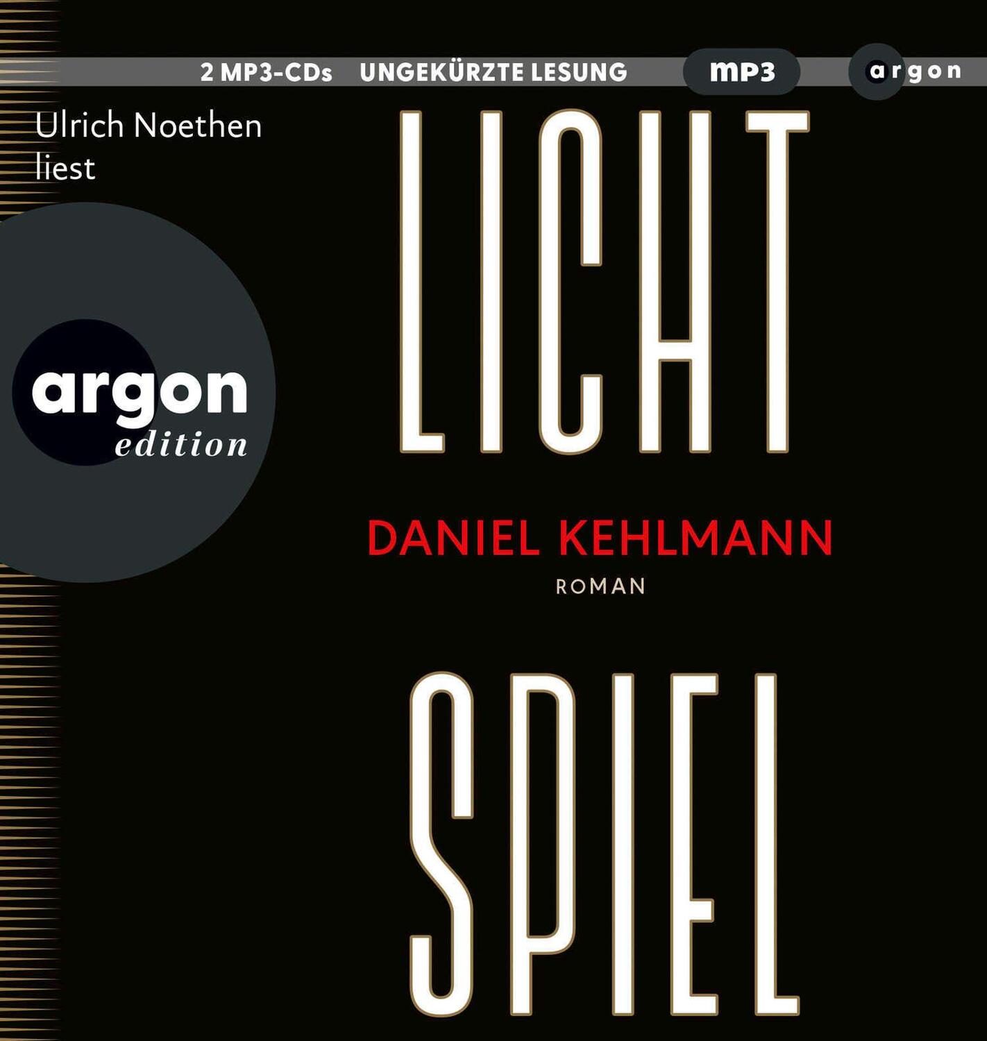 Cover: 9783839820827 | Lichtspiel | Roman | Daniel Kehlmann | MP3 | 2 Audio-CDs | Deutsch