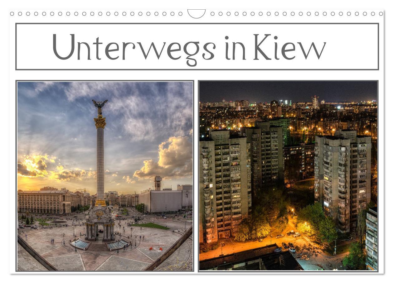 Cover: 9783435433148 | Unterwegs in Kiew (Wandkalender 2025 DIN A3 quer), CALVENDO...